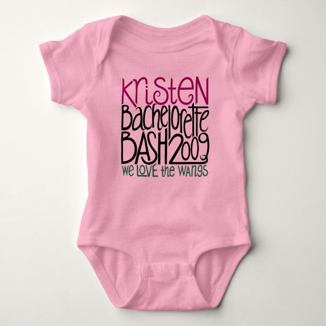 Kristen Bachelorette Bash 09 Baby Bodysuit (Front)