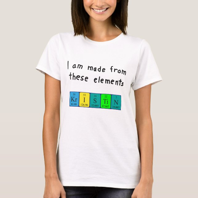Kristin periodic table name shirt (Front)
