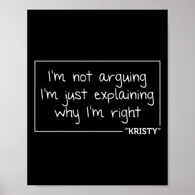 Kristy Quote Personalized Name Funny Birthday Gift Poster (Front)