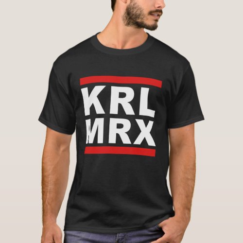 KRL MRX Karl Marx Communism  Activism T_Shirt