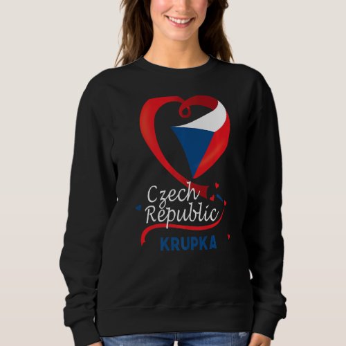 Krupka Czech Republic Heart Flag Lion Coat Of Arm  Sweatshirt