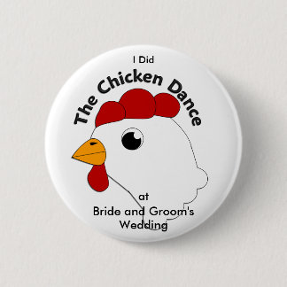 KRW Custom Funny Chicken Dance Wedding Pinback Button