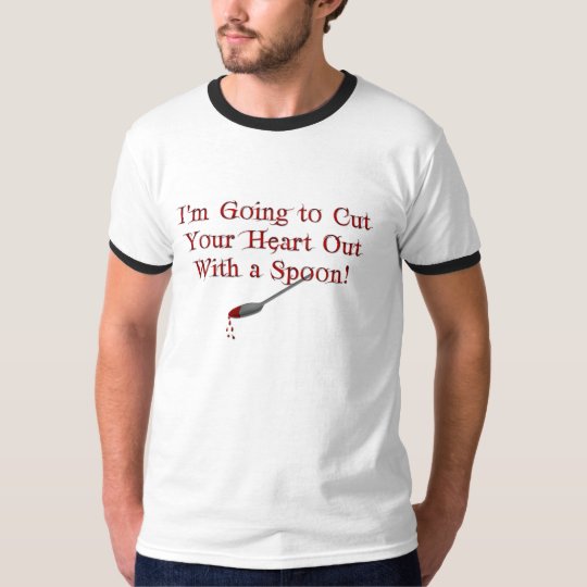 Cut Your Heart Out With A Spoon