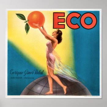 Krw Eco Oranges Vintage Fruit Crate Label Poster by KRWOldWorld at Zazzle