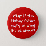 Krw Funny Hokey Pokey Joke Button at Zazzle