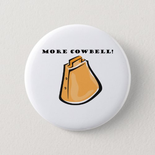 KRW Funny More Cowbell Button
