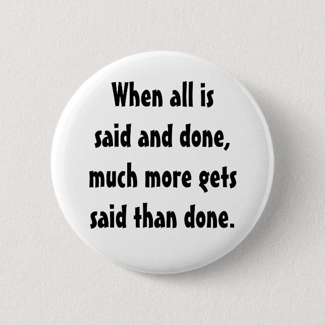 KRW Funny When All Is Said and Done Button (Front)