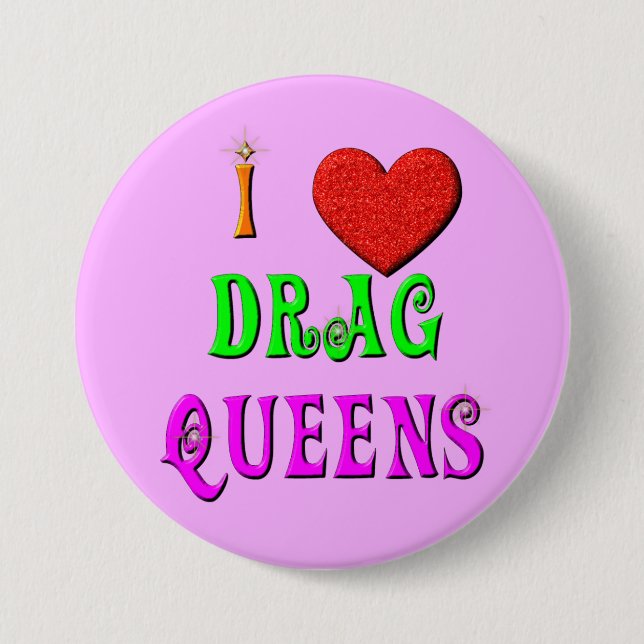 KRW I Love Drag Queens Button (Front)