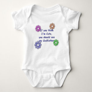 KRW If You Think I'm Cute See My Godfather Baby Bodysuit