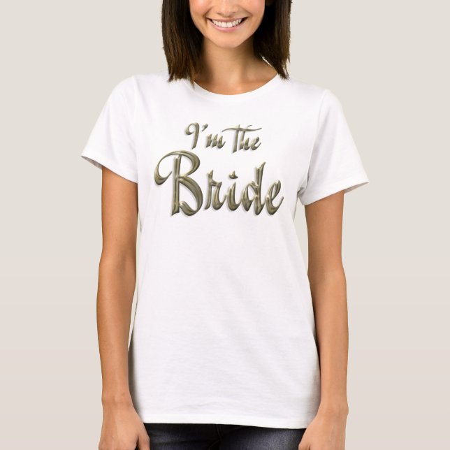 KRW I'm the Bride T-Shirt (Front)