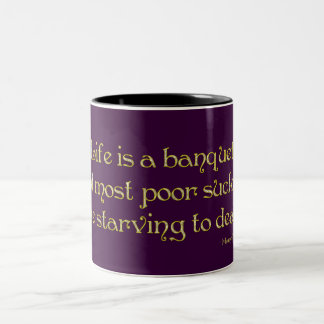 KRW Life is a Banquet Mame Quote Two-Tone Coffee Mug