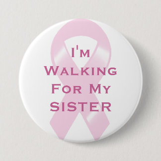 KRW Pink Ribbon Walking For Sister Button