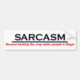 KRW Sarcasm Funny Joke Bumper Sticker