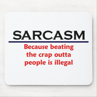 KRW Sarcasm Funny Joke Mouse Pad
