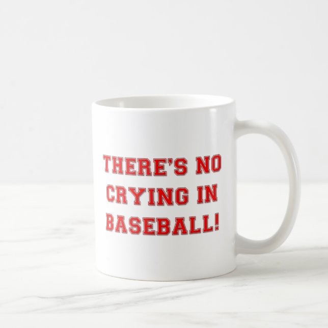 KRW There's No Crying in Baseball Coffee Mug (Right)