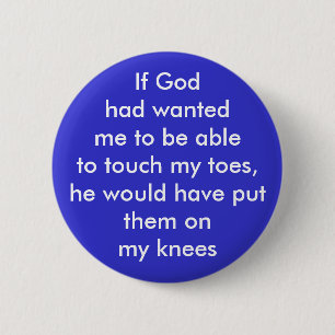KRW Touch My Toes Funny Pinback Button