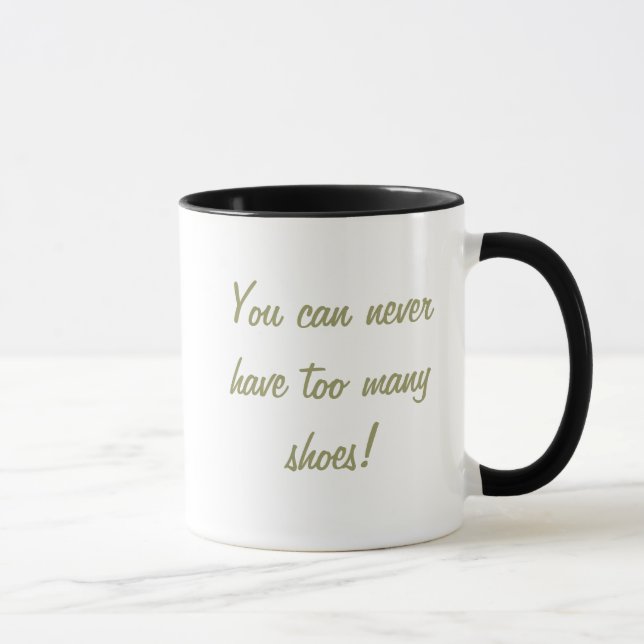 KRW You can never have too many shoes Mug (Right)