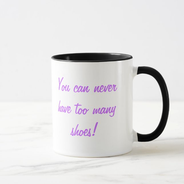 KRW You can never have too many shoes Mug (Right)
