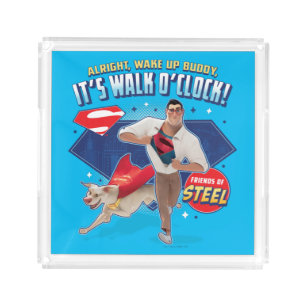 Krypto & Superman - It's Walk O'Clock! Acrylic Tray