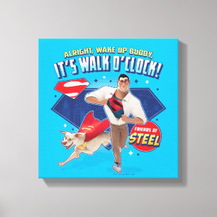 Krypto & Superman - It's Walk O'Clock! Canvas Print