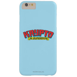 Krypto the superdog barely there iPhone 6 plus case