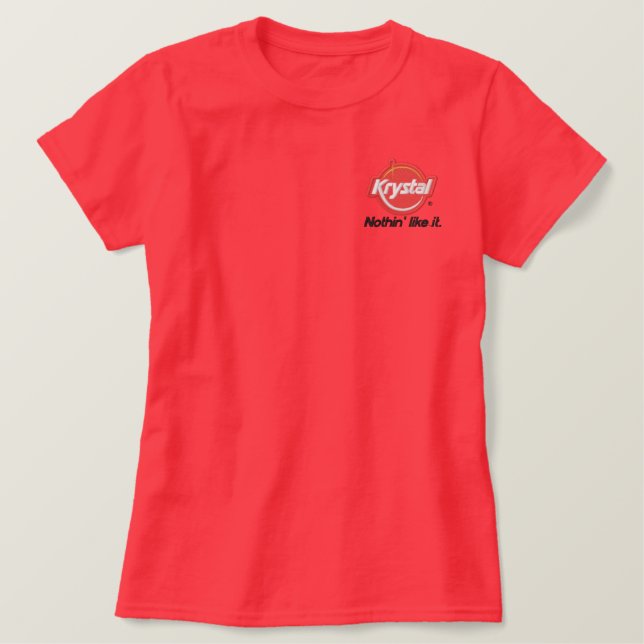 Krystal Nothin' Like It Embroidered Shirt (Design Front)