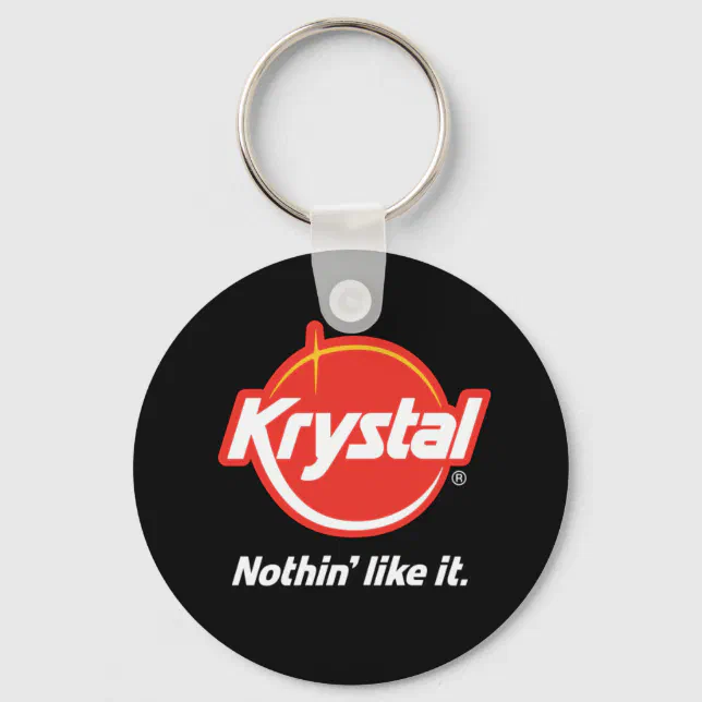 Krystal Nothin Like It Keychain | Zazzle