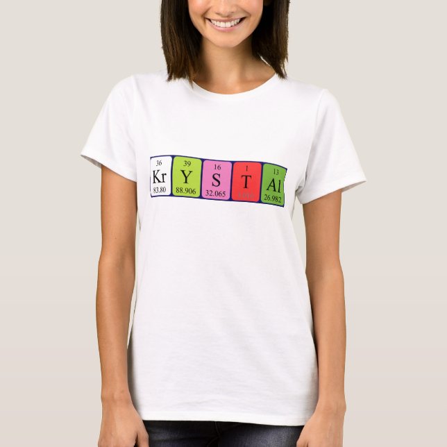 Krystal periodic table name shirt (Front)