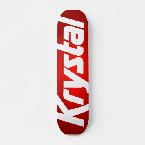 Krystal Skateboard