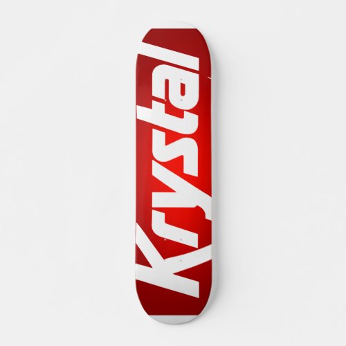 Krystal Skateboard