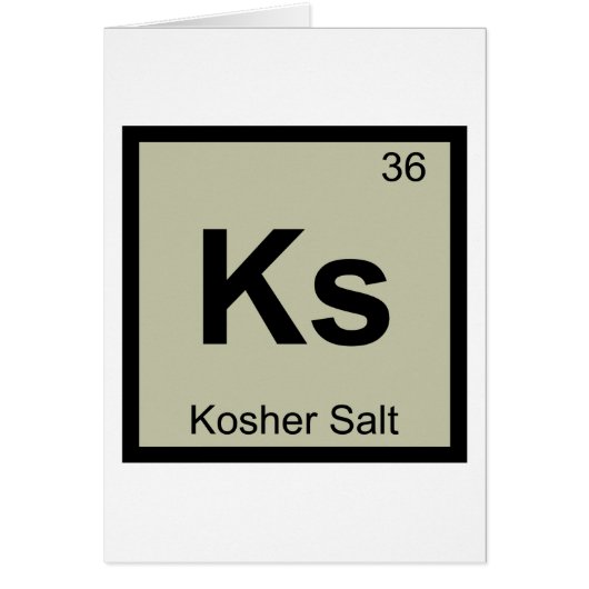 Ks - Kosher Salt Periodic Table Symbol Cards (Front)
