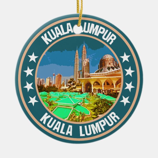 Kuala Lumpur                                       Ceramic Ornament (Front)