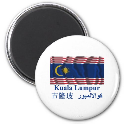 Kuala Lumpur waving flag with name Magnet
