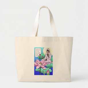 Kuan Yin, Quan Yin, Hears Your Cries Large Tote Bag