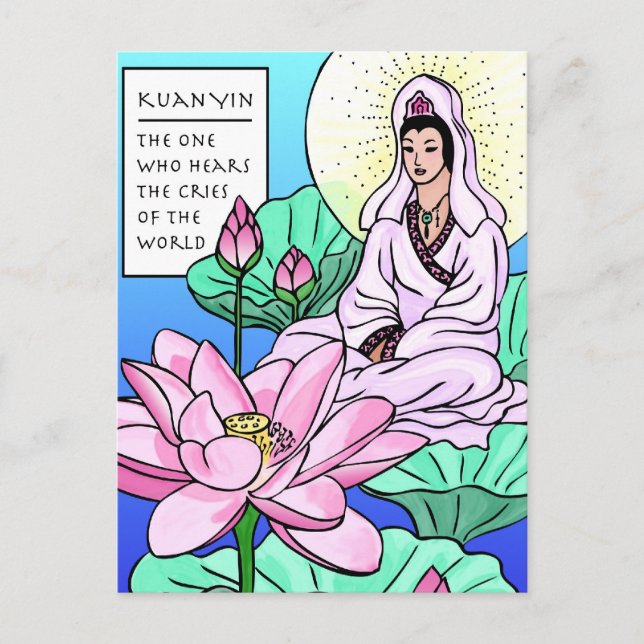 Kuan Yin, Quan Yin, Hears Your Cries Postcard (Front)