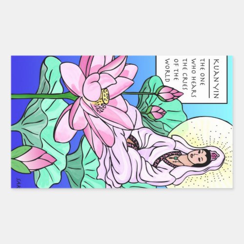 Kuan Yin Quan Yin Hears Your Cries Rectangular Sticker