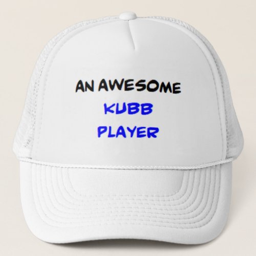 kubb player2 awesome trucker hat