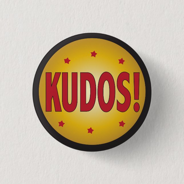 KUDOS recognition and appreciation Pinback Button (Front)