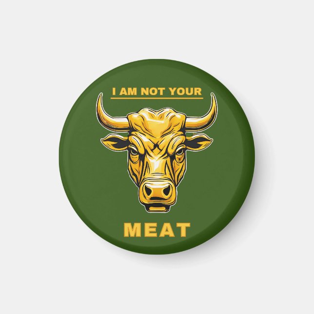 Kuhkopf, I Am Not Your Meat Magnet (Front)