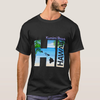 Kumimi Beach Hi Hawaii Aloha State Vacation T-Shirt