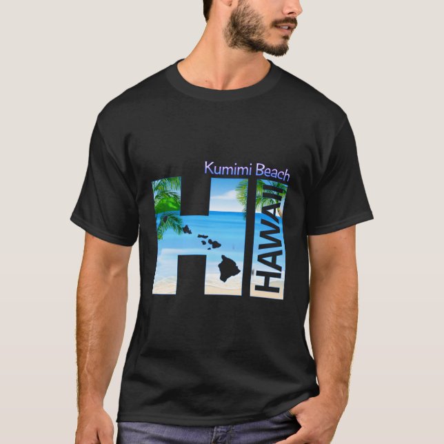 Kumimi Beach Hi Hawaii Aloha State Vacation T-Shirt (Front)
