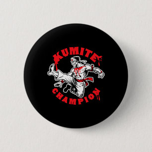 Kumite Champion Blood Sports Karate Kung Fu Kick  Button