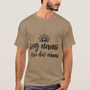 Kundalini Yoga  Ong Namo Guru Dev Namo T-Shirt