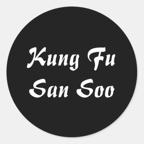 Kung Fu San Soo Classic Round Sticker
