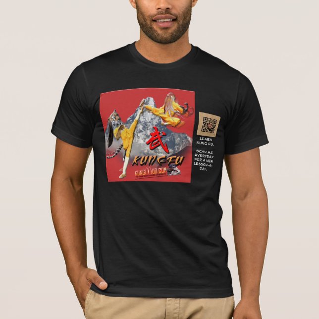 KUNG FU- SCAN QR CODE DAILY FOR KUNG FU LESSONS T-Shirt (Front)