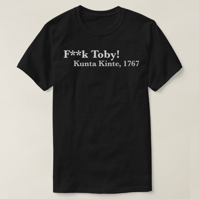 kunta kinte, toby Classic T-Shirt (Design Front)
