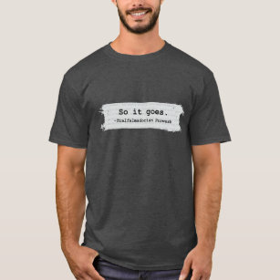 Kurt Vonnegut Tralfalmadorian shirt. T-Shirt