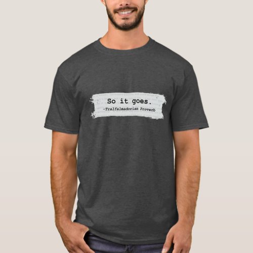 Kurt Vonnegut Tralfalmadorian shirt T_Shirt