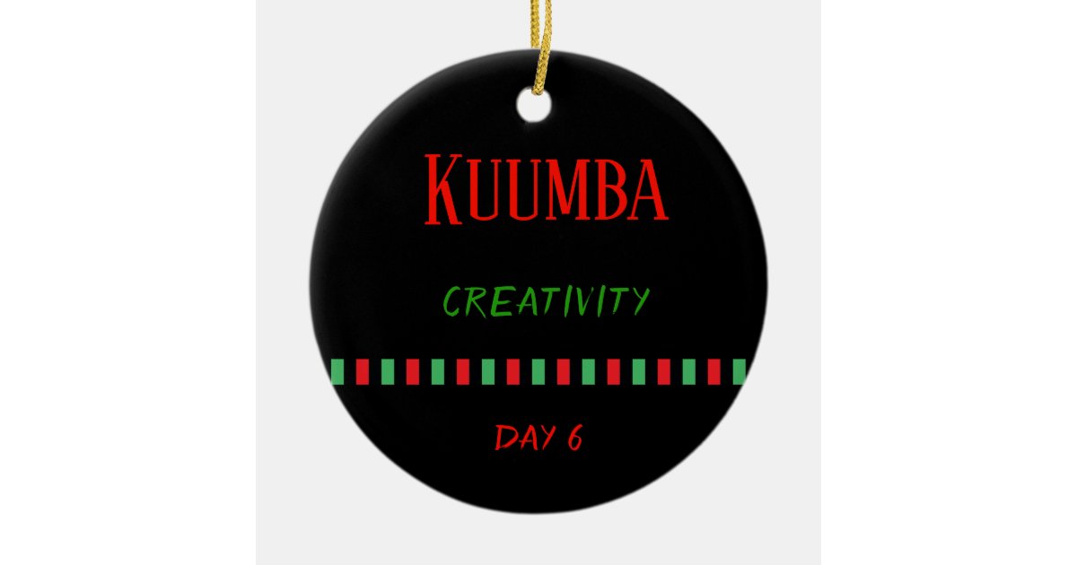 Kuumba - Kwanzaa Day 6 | Ornament | Zazzle.com