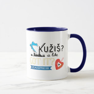 Kužiš? Zagreb Croatia Mug
